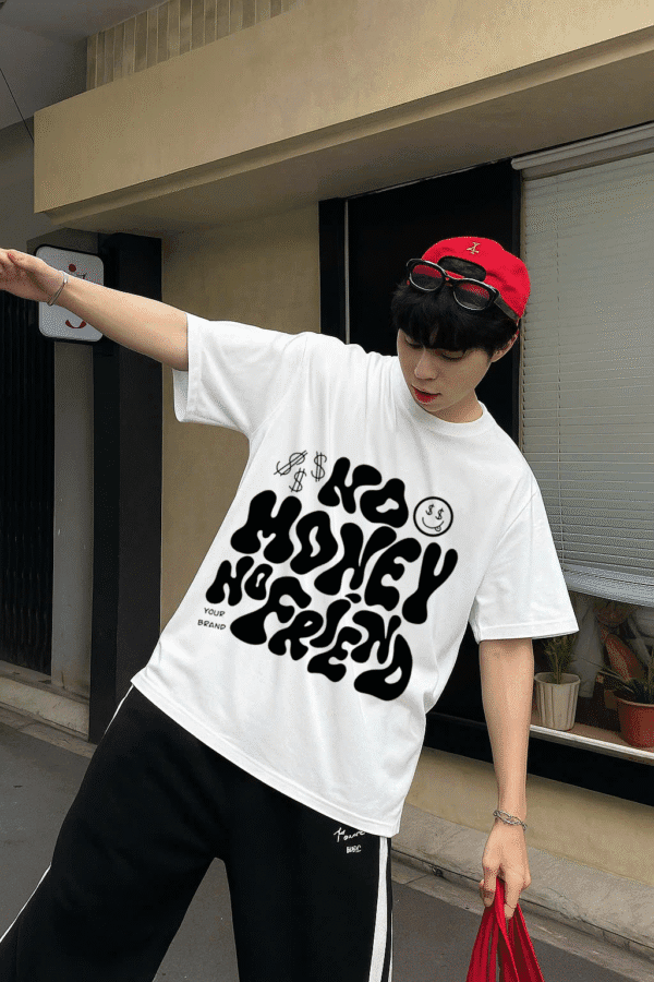 Unisex Local Brand Boxy Fit T-Shirt Printed with NO MONEY NO FRIEND