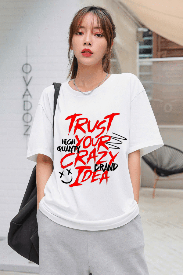 Unisex Local Brand Boxy Fit T-Shirt Printed with Trust Your Crazy Idea - Image 5