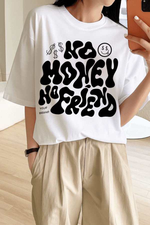 Unisex Local Brand Boxy Fit T-Shirt Printed with NO MONEY NO FRIEND - Image 4